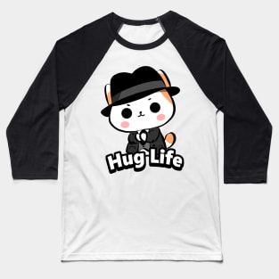 Hug Life Cat Baseball T-Shirt